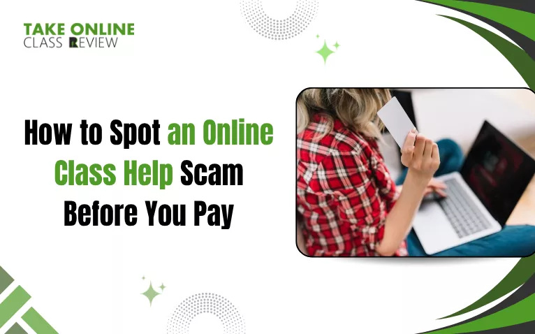 How to Spot an Online Class Help Scam Before You Pay